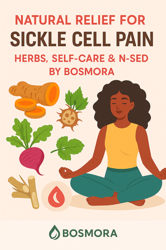 Natural Relief for Sickle Cell Pain: Herbs, Self-Care & N-SED by Bosmora